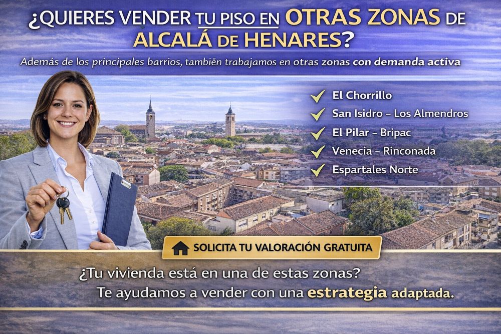 Vender pisos en otras zonas de Alcalá de Henares y cerca de Alcalá 